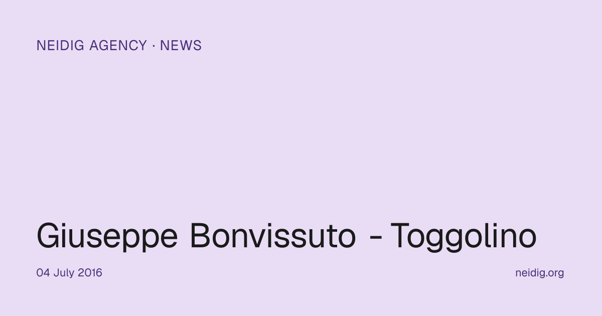 Giuseppe Bonvissuto - Toggolino | Neidig Agency