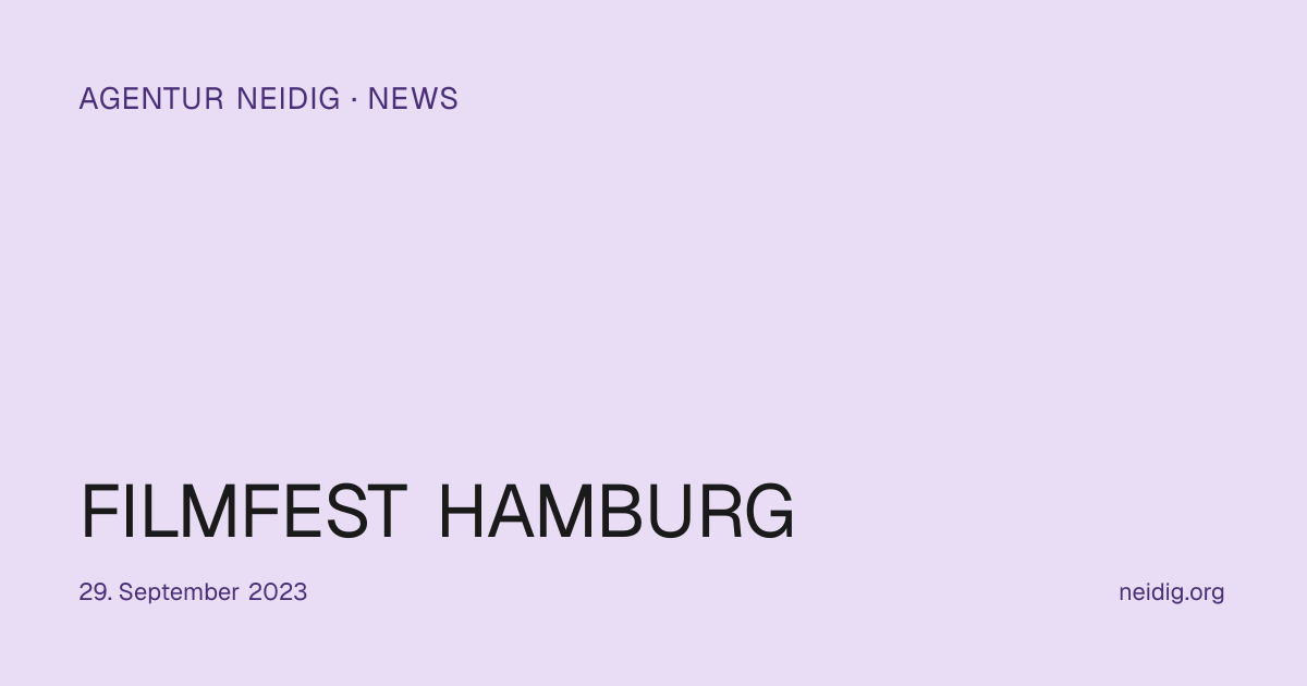FILMFEST HAMBURG | Agentur Neidig