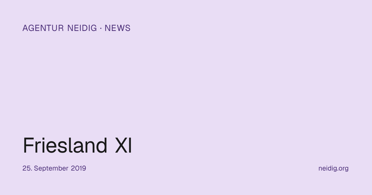 Friesland XI | Agentur Neidig